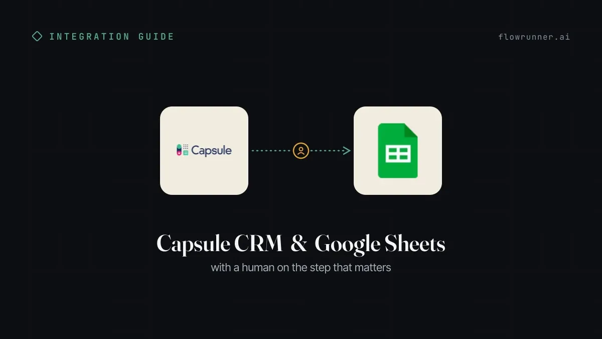 Capsule CRM Google Sheets Integration: Rows That Become Pipeline