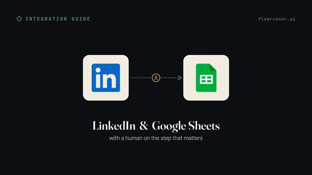 How to Connect LinkedIn with Google Sheets (With or Without an AI Agent)