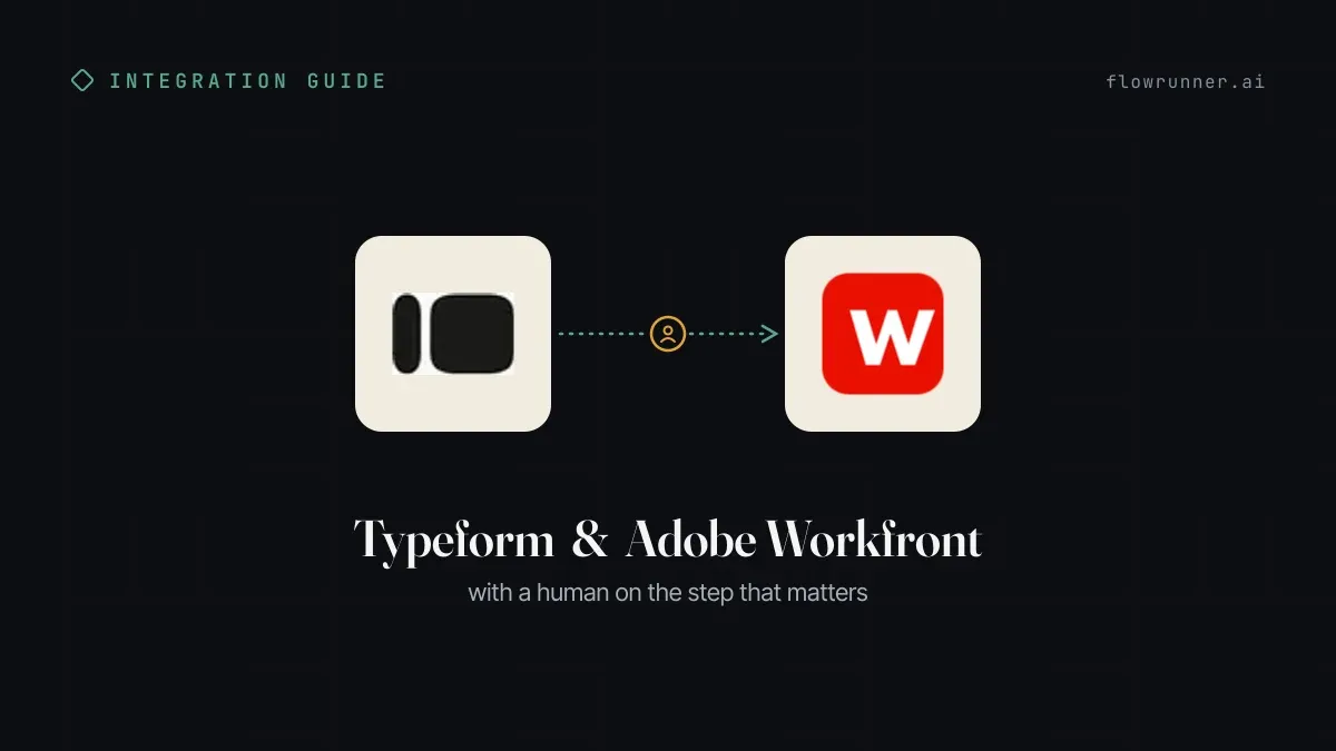 How to Connect Typeform with Adobe Workfront (With or Without an AI Agent)